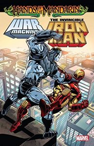 Descargar Iron Man/War Machine: Hands Of The Mandarin pdf, epub, ebook