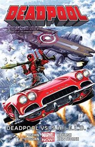 Descargar Deadpool Vol. 4: Deadpool vs. S.H.I.E.L.D. pdf, epub, ebook