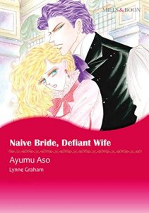 Descargar Naive Bride, Defiant Wife (Mills & Boon comics) pdf, epub, ebook