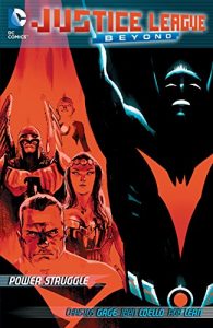 Descargar Justice League Beyond: Power Struggle pdf, epub, ebook