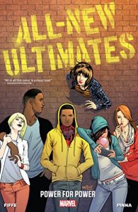 Descargar All-New Ultimates Vol. 1: Power for Power pdf, epub, ebook