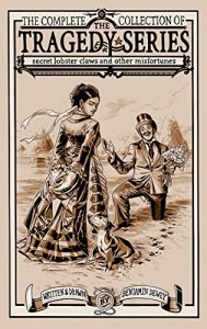 Descargar The Tragedy Series: Secret Lobster Claws and Other Misfortunes pdf, epub, ebook