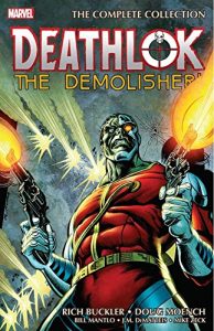 Descargar Deathlok The Demolisher: The Complete Collection (Astonishing Tales (1970-1976)) pdf, epub, ebook
