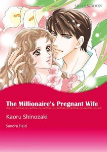 Descargar The Millionaire’s Pregnant Wife (Mills & Boon comics) pdf, epub, ebook