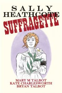 Descargar Sally Heathcote: Suffragette pdf, epub, ebook