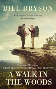 Descargar A Walk In The Woods: The World’s Funniest Travel Writer Takes a Hike (Bryson) pdf, epub, ebook