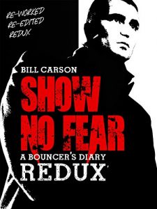 Descargar Show No Fear Redux a Bouncers Diary (English Edition) pdf, epub, ebook