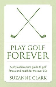 Descargar Play Golf Forever: A physiotherapist’s guide to golf fitness and health for the over 50s (English Edition) pdf, epub, ebook