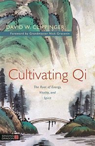 Descargar Cultivating Qi: The Root of Energy, Vitality, and Spirit pdf, epub, ebook