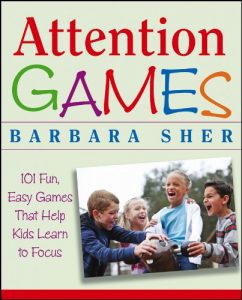 Descargar Attention Games: 101 Fun, Easy Games That Help Kids Learn To Focus pdf, epub, ebook