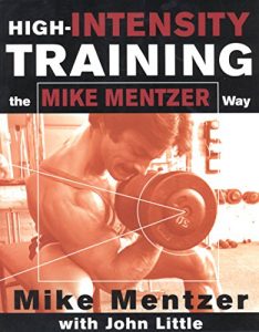 Descargar High-Intensity Training the Mike Mentzer Way pdf, epub, ebook