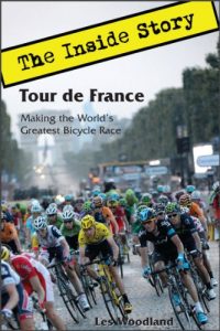 Descargar Tour de France: The Inside Story: Making the World’s Greatest Bicycle Race (English Edition) pdf, epub, ebook