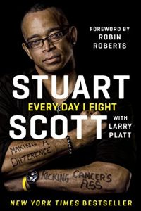 Descargar Every Day I Fight: Making a Difference, Kicking Cancer’s Ass pdf, epub, ebook