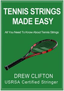 Descargar Tennis Strings Made Easy: All you need to know about Tennis Strings (English Edition) pdf, epub, ebook