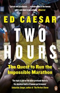 Descargar Two Hours: The Quest to Run the Impossible Marathon pdf, epub, ebook