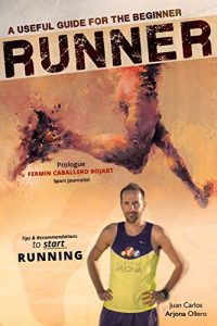 Descargar A useful guide por the beginner Runner (English Edition) pdf, epub, ebook
