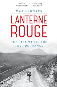 Descargar Lanterne Rouge: The Last Man in the Tour de France pdf, epub, ebook