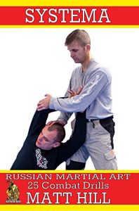 Descargar Systema: Russian Martial Art 25 Combat Drills (English Edition) pdf, epub, ebook