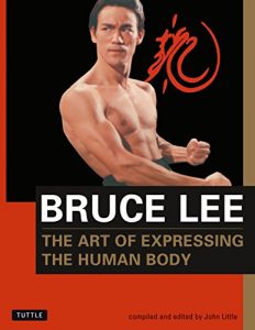 Descargar Bruce Lee: The Art of Expressing the Human Body (Bruce Lee Library) pdf, epub, ebook