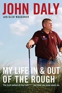 Descargar My Life in and out of the Rough: The Truth Behind All That Bull**** You Think You Know About Me pdf, epub, ebook