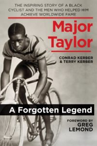 Descargar Major Taylor: The Inspiring Story of a Black Cyclist and the Men Who Helped Him Achieve Worldwide Fame pdf, epub, ebook