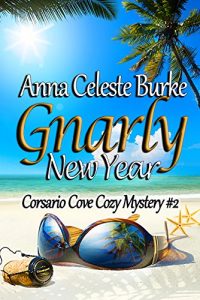 Descargar Gnarly New Year Corsario Cove Cozy Mystery #2 (English Edition) pdf, epub, ebook