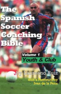 Descargar The Spanish Soccer Coaching Bible – Youth and Club (English Edition) pdf, epub, ebook