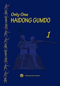 Descargar Only One HAIDONG GUMDO (The principle of Haidong gumdo and basic training skills Book 1) (English Edition) pdf, epub, ebook