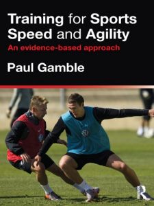 Descargar Training for Sports Speed and Agility: An Evidence-Based Approach pdf, epub, ebook