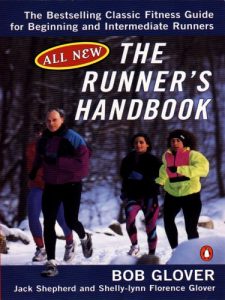 Descargar The Runner’s Handbook: The Bestselling Classic Fitness G for begng Intermediate Runners 2nd rev Edition pdf, epub, ebook