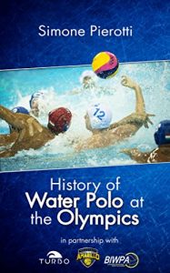 Descargar History of water polo at the Olympics: From Paris 1900 to London 2012 (English Edition) pdf, epub, ebook