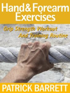 Descargar Hand And Forearm Exercises: Grip Strength Workout And Training Routine (English Edition) pdf, epub, ebook