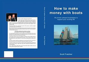 Descargar How to Make Money From a Boat: 50 Businesses Run From A Yacht (Crusing Careers Book 2) (English Edition) pdf, epub, ebook