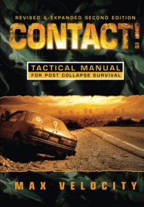 Descargar Contact!: A Tactical Manual for Post Collapse Survival (English Edition) pdf, epub, ebook