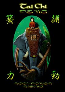 Descargar Tai Chi PENG Root Power Rising (English Edition) pdf, epub, ebook