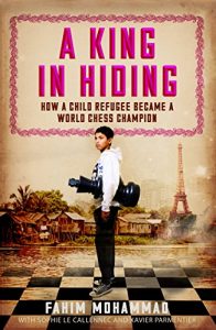 Descargar A King in Hiding: How a child refugee became a world chess champion pdf, epub, ebook
