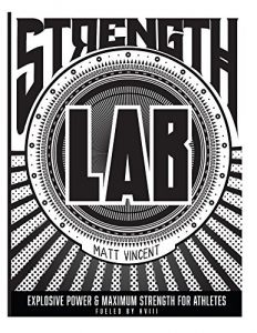 Descargar Strength LAB: Maximum Strength and Explosive Power for Athltes (Training LAB Series of books) (English Edition) pdf, epub, ebook