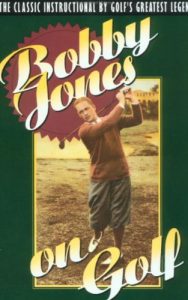 Descargar Bobby Jones on Golf: The Classic Instructional by Golf’s Greatest Legend pdf, epub, ebook