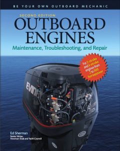 Descargar Outboard Engines: Maintenance, Troubleshooting, and Repair, Second Edition: Maintenance, Troubleshooting, and Repair pdf, epub, ebook