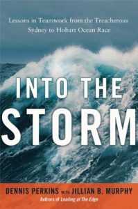 Descargar Into the Storm: Lessons in Teamwork from the Treacherous Sydney to Hobart Ocean Race pdf, epub, ebook