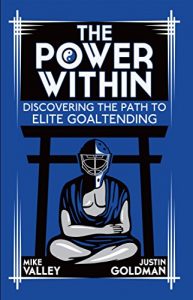 Descargar The Power Within: Discovering the Path to Elite Goaltending (English Edition) pdf, epub, ebook
