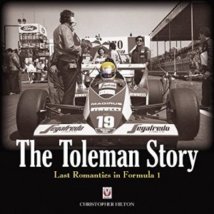Descargar The Toleman Story: Last Romantics in Formula 1 (English Edition) pdf, epub, ebook