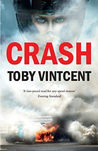 Descargar CRASH: A High Speed Thriller Set in the World of Formula 1 (Matt Straker Book 2) (English Edition) pdf, epub, ebook