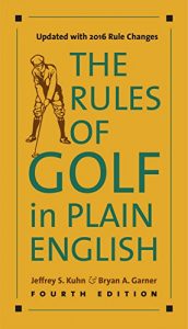Descargar The Rules of Golf in Plain English, Fourth Edition pdf, epub, ebook