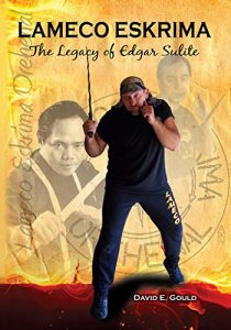 Descargar Lameco Eskrima: The Legacy of Edgar G. Sulite (English Edition) pdf, epub, ebook