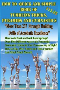 Descargar How To – Quick and Simple Book of Tumbling Tricks, Pyramids and Gymnastic (English Edition) pdf, epub, ebook