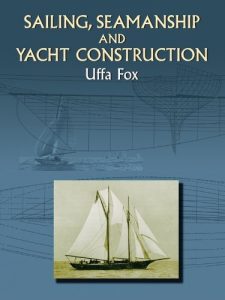 Descargar Sailing, Seamanship and Yacht Construction (Dover Maritime) pdf, epub, ebook
