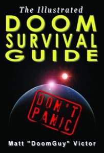Descargar The Illustrated Doom Survival Guide: Don’t Panic pdf, epub, ebook