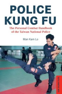 Descargar Police Kung Fu: The Personal Combat Handbook of the Taiwan National Police pdf, epub, ebook