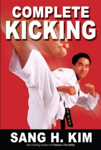 Descargar Complete Kicking: The Ultimate Guide to Kicks for Martial Arts Self-defense & Combat Sports (Taekwondo Essentials Book 1) (English Edition) pdf, epub, ebook